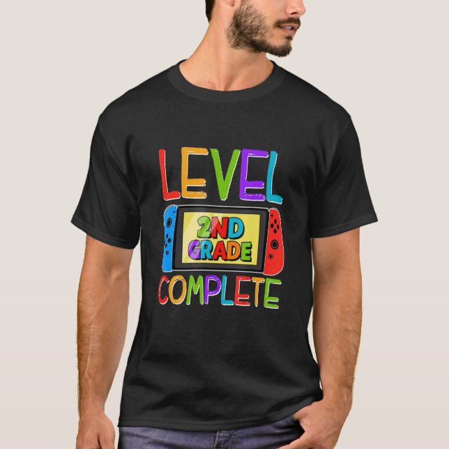 2nd Grade Level Complete Last Day Of School Game C T-Shirt (Front)