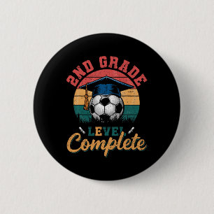 2nd Grade Level Complete Soccer Boy Girl Last Day  6 Cm Round Badge