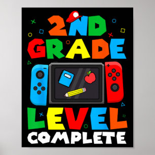 2nd Grade Level Complete Video Game Last Day Of Sc Poster
