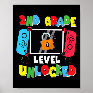 2nd Grade Level Unlocked Back To School First Day  Poster