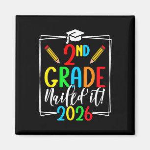 2nd Grade Nailed It 2026 Second Grade Graduation Magnet