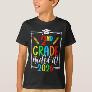 2nd Grade Nailed It 2026 Second Grade Graduation  T-Shirt