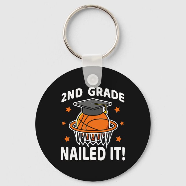 2nd Grade Nailed It Bysketbyll Player Graduation B Key Ring (Front)
