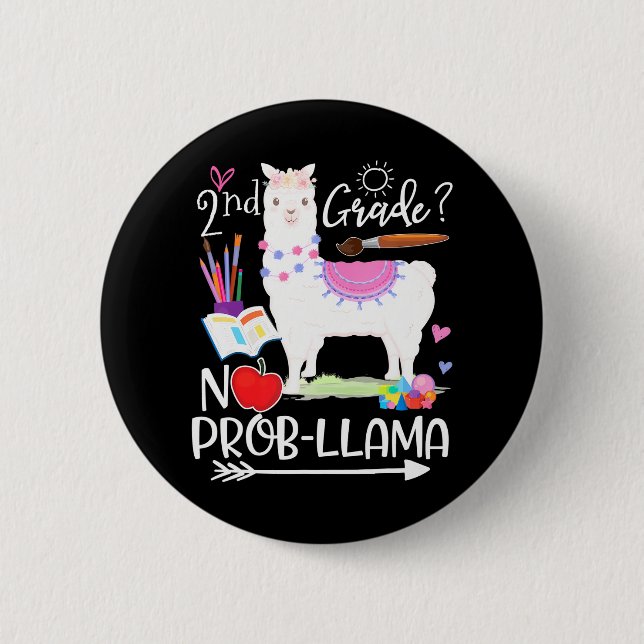 2nd Grade No Prob Llama First Day Of School 6 Cm Round Badge (Front)