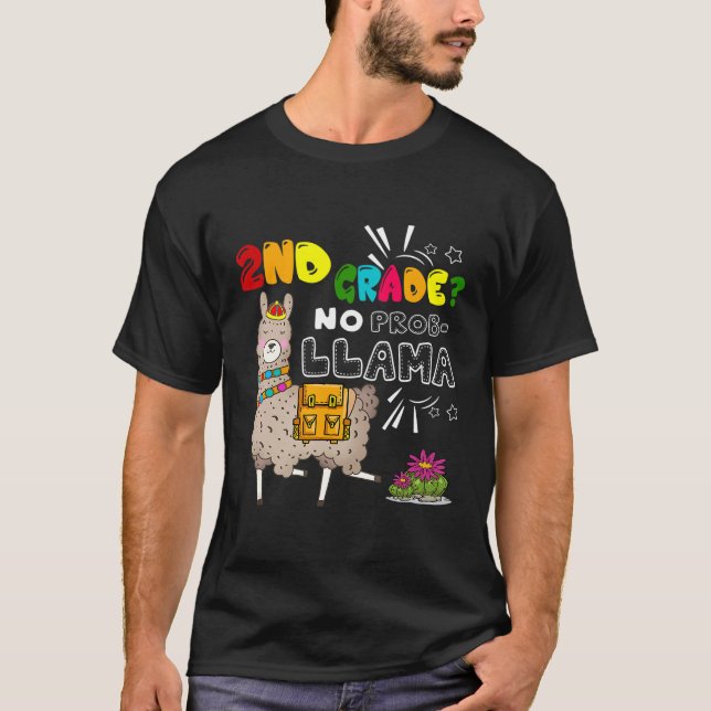 2nd Grade No Prob Llama Llama First Day Of School T-Shirt (Front)