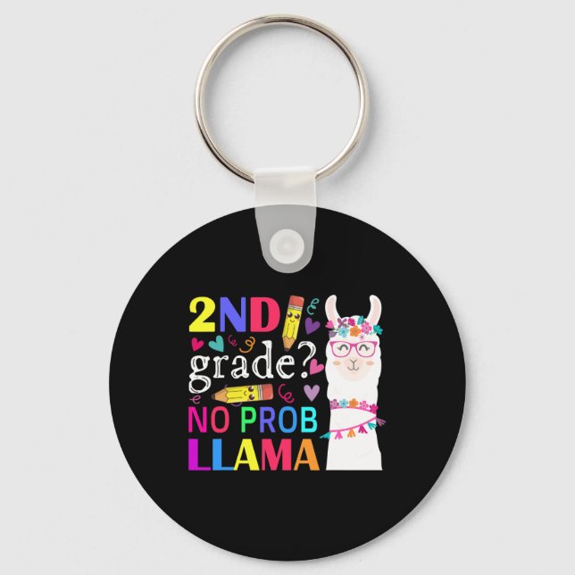 2nd Grade No Prob-llama Teacher Student First Day  Key Ring (Front)