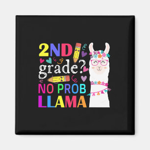 2nd Grade No Prob-llama Teacher Student First Day  Magnet