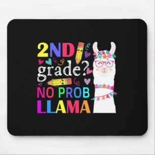 2nd Grade No Prob-llama Teacher Student First Day  Mouse Pad