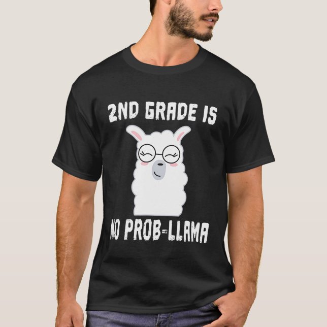 2nd Grade No Prob Llama Team Teacher Educator T-Shirt (Front)