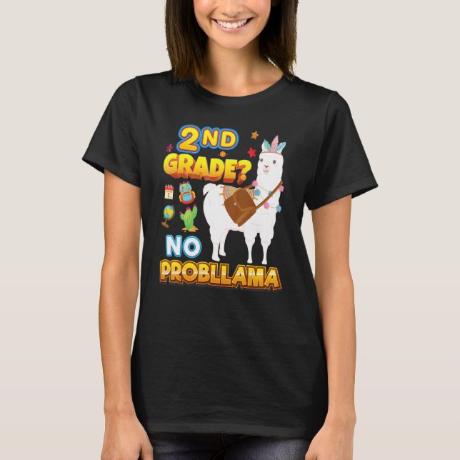 2nd Grade No Probllama Back To School Llama Proble T-Shirt (Front)
