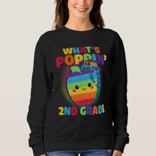 2nd Grade Pop It Fidget Toy What's Poppin 2nd Back Sweatshirt