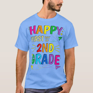 2nd Grade Second Happy First Day of School T-Shirt