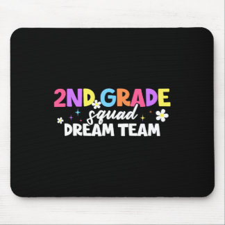 2nd Grade Squad Dream Team Teacher Student Ck To S Mouse Pad