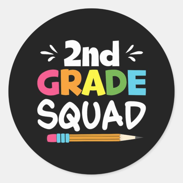 2nd Grade Squad Second Teacher Student Team Back T Classic Round Sticker (Front)
