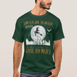 2nd Grade Teacher By Day Witch By Night Women Hall T-Shirt