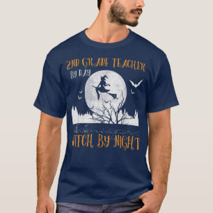 2nd Grade Teacher By Day Witch By Night Women Hall T-Shirt