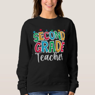 2nd Grade Teacher First Day of School Welcome Back Sweatshirt
