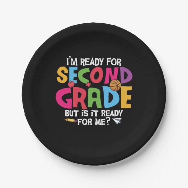 2nd Grade Teacher I Am Ready To Second Grade Paper Plate (Front)