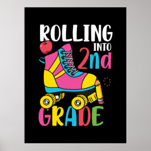 2nd Grade Teacher Rolling Into 2nd Grade Poster