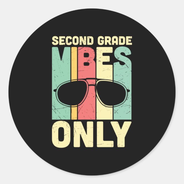 2nd Grade Teacher Second Grade Vibes Only Classic Round Sticker (Front)