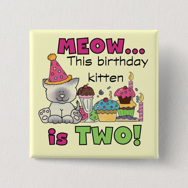 2nd Kitten Birthday Tshirts and Gifts 15 Cm Square Badge (Front)