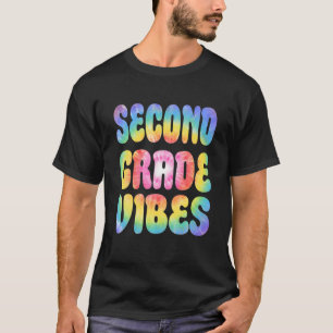 2Nd Second Grade Vibes Only Back To School Tie Dye T-Shirt