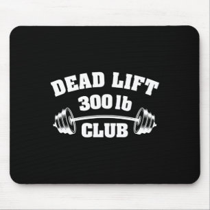 300 Lbs Pound Club Gym Weightlifting Powerlift Dea Mouse Pad