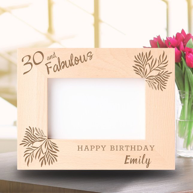 30 and Fabulous Foliage 30th Birthday Etched Frames (Creator Uploaded)