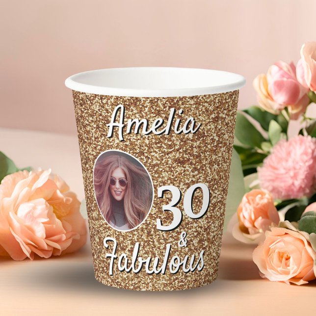 30 and Fabulous Gold Glitter 30th Birthday Photo Paper Cups (Creator Uploaded)