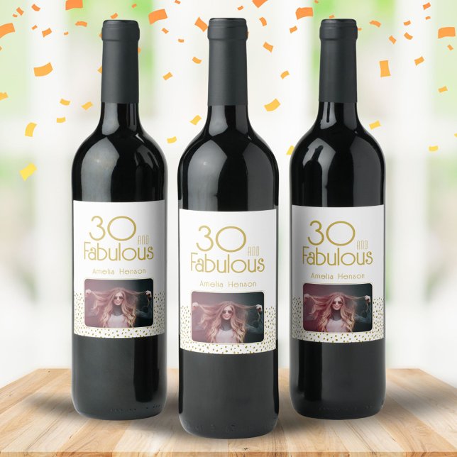 30 and Fabulous Gold Glitter 30th Birthday Photo Wine Label (Creator Uploaded)