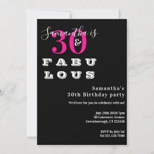 30 and fabulous Hot Pink 30th Birthday Party Invitation
