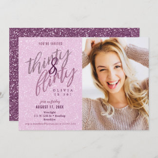 30 and Flirty Birthday Invitation
