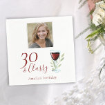 30 & Classy Red Wine Glass 30th Birthday Photo Napkin<br><div class="desc">30 & Classy Red Wine Glass 30th Birthday Photo Napkin. 30th birthday personalised napkins with a quote 30 & Classy. The design has a red wine glass and twigs.</div>