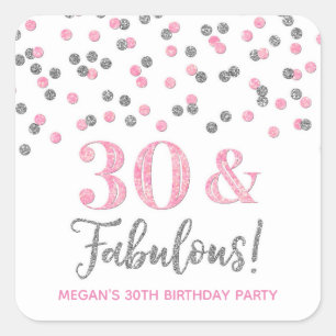 30 & Fabulous Birthday Pink Silver Square Sticker