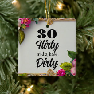 30 Flirty Ceramic Ornament