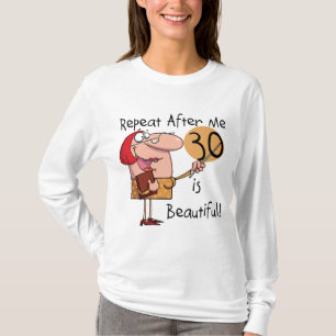 30 is Beautiful Tshirts and Gifts