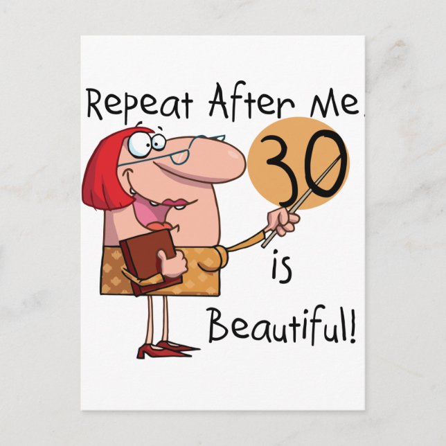 30 is Beautiful Tshirts and Gifts Postcard (Front)