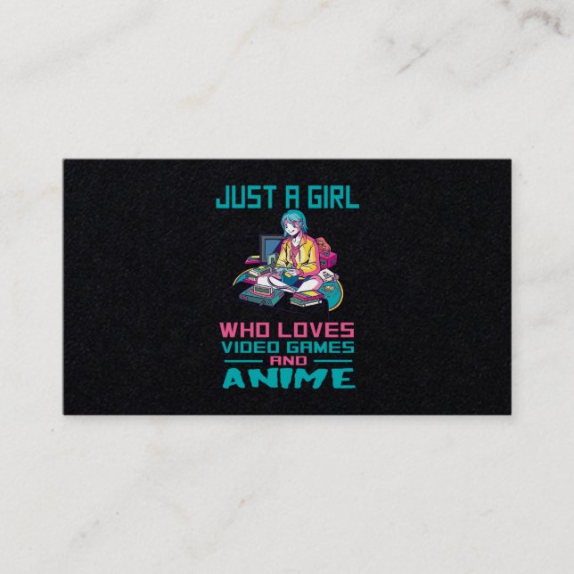 30.Just A Girl Who Loves Video Games And Anime Business Card (Front)