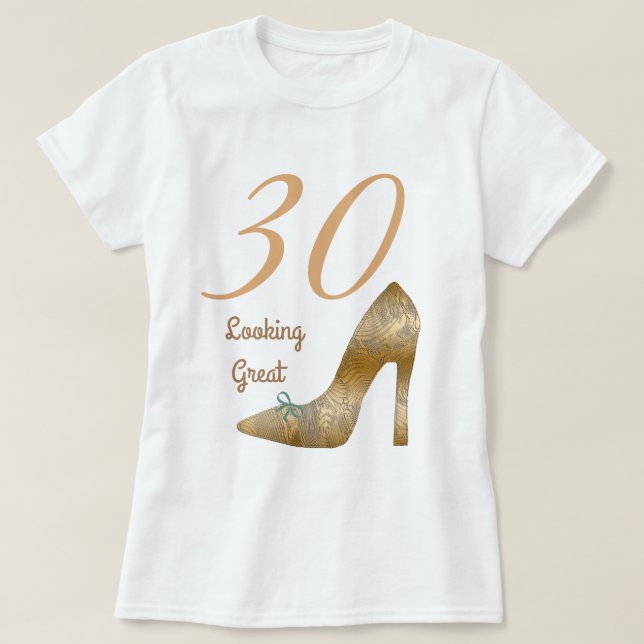30 & Looking Great High Heel Teal Blue Bow T-Shirt (Design Front)