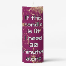 30 min alone time 🕯 candle self love saying