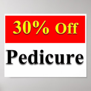 30% Off Pedicure Poster Matte
