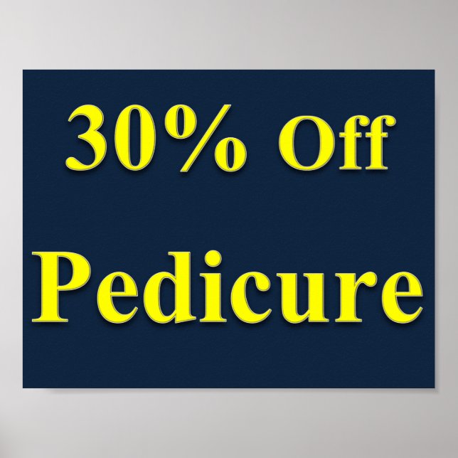 30% Off Pedicure Poster Matte (Front)