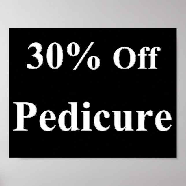 30% Off Pedicure Poster Matte (Front)