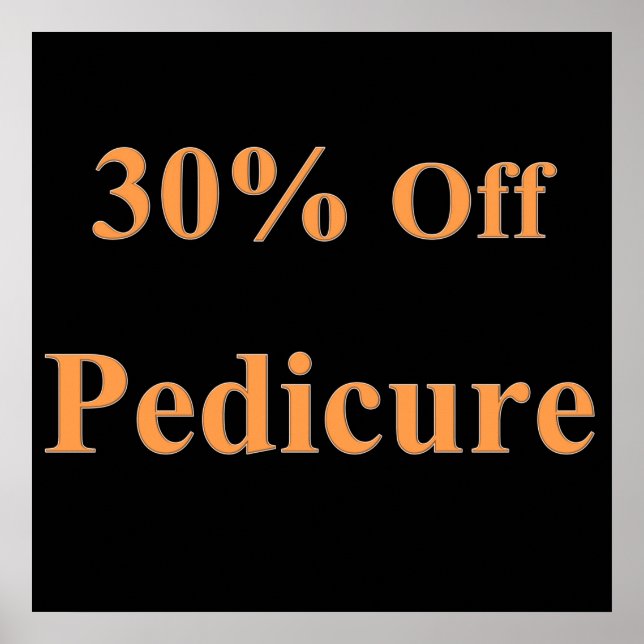 30% Off Pedicure Poster Matte (Front)
