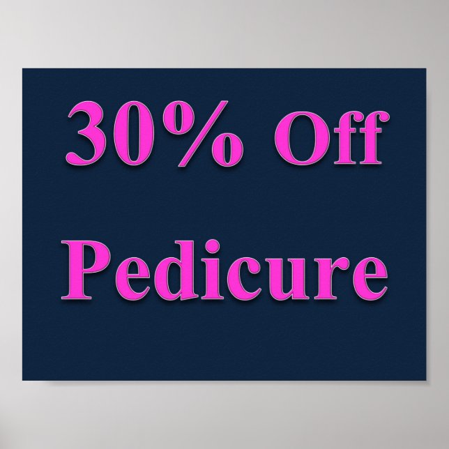 30% Off Pedicure Poster Matte (Front)