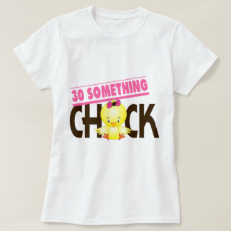 30-Something Chick 1 T-Shirt