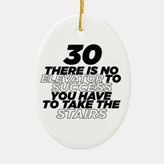 30 There Is No Elevator To Success Birthday Ceramic Tree Decoration