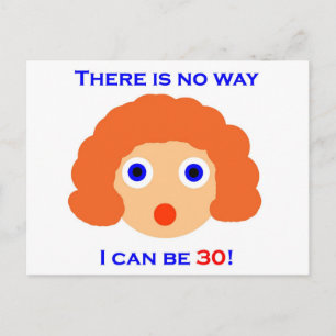 30 There is no way Postcard