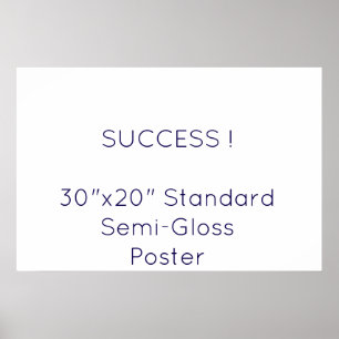 30"x20" Standard Semi-Gloss Poster