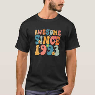 30 Year Old Awesome Since 1993 30th Birthday Girl T-Shirt
